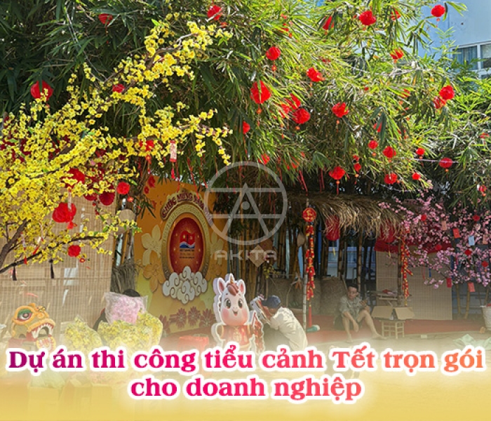 Dự án thi công tiểu cảnh Tết trọn gói cho doanh nghiệp